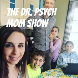 The Dr. Psych Mom Show
with clinical psychologist 
Dr. Samantha Rodman Whiten 