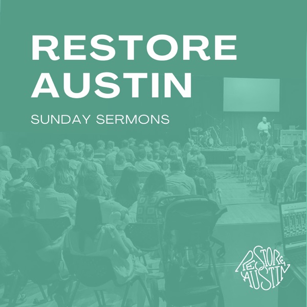 Restore Austin