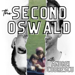 Episode 1: The Useful Idiot (The Second Oswald)