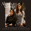 Akasha Gossip - Dounia Slimani & Sara Bow
