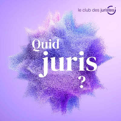 Quid Juris ?:Le Club des juristes