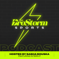 BroStorm Sports podcast