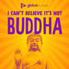 I Can't Believe It's Not Buddha with Lee Mack & Neil Webster - Global