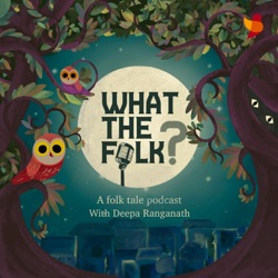What The Folk by ThisDay | Folk Tales from India
