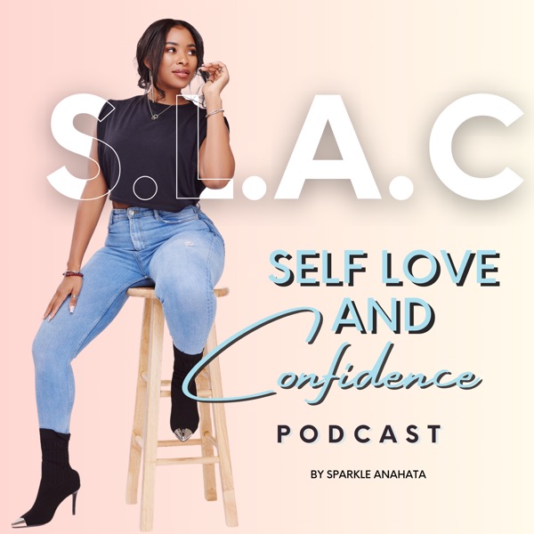 SELF LOVE AND CONFIDENCE PODCAST Image