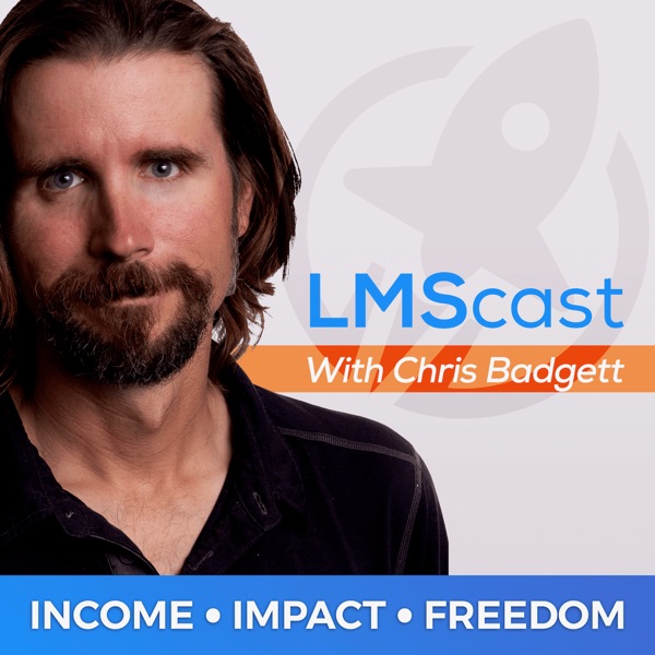 LMScast with Chris Badgett