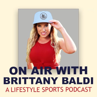 On Air With Brittany Baldi On Air With Brittany Baldi