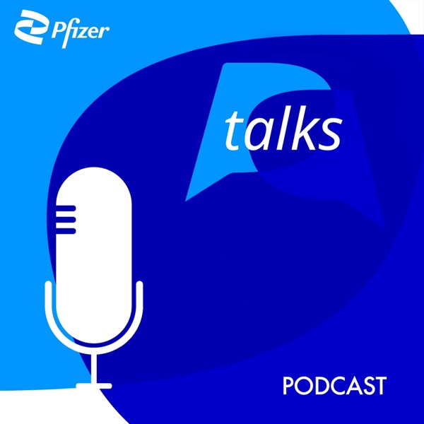 Pfizer Talks | A Primeira Vez e agora?