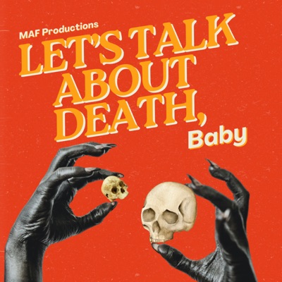 Let's Talk About Death, Baby:Maggie Wilson