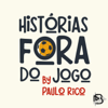 Histórias Fora do Jogo - Bauer Media Audio Portugal