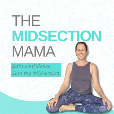 The Midsection Mama | Lose the Midsection Weight & Gain Confidence