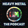 Heavy Metal : The Podcast - Heavy Metal