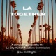 LA Together
