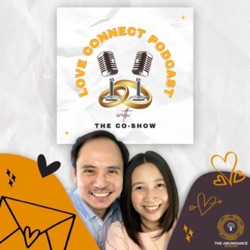 Love Connect Podcast with The Co-Show