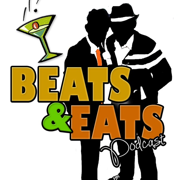 Beats and Eats - Comedy | Pop Culture | Film | Food | Music | Nerd Podcast