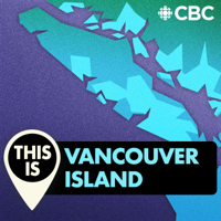 This is Vancouver Island podcast