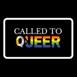 Called to Queer