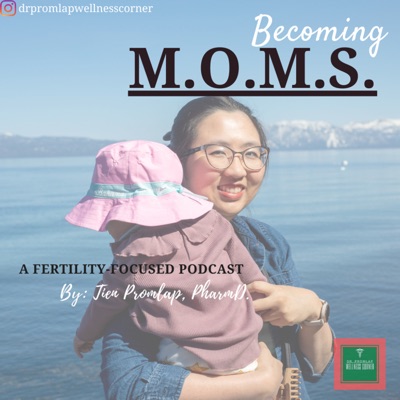 Becoming M.O.M.S. - Unlock Your Fertility With PCOS