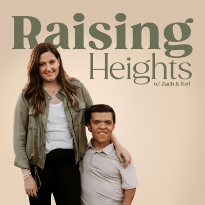 Raising Heights with Zach & Tori:Zach & Tori Roloff