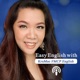 Easy English with KruMae FMCP English