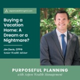 Buying a Vacation Home: A Dream or a Nightmare?