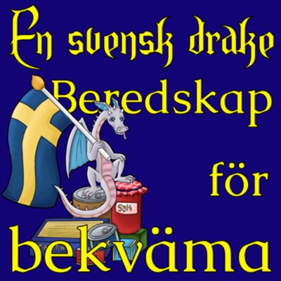 En svensk drake - beredskap för bekväma
