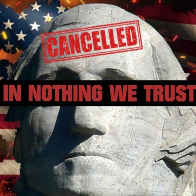 In Nothing We Trust