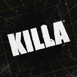 KILLA Podcast