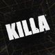 KILLA Podcast