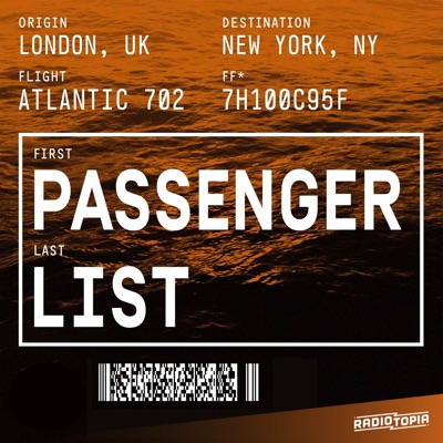 Passenger List:Passenger List and Radiotopia