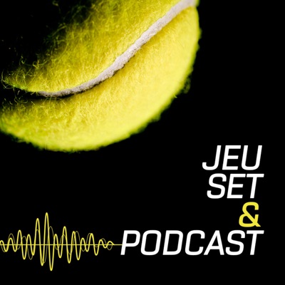 Jeu, Set & Podcast Jeu, Set & Podcast