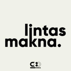 Lintas Makna Ep. 76 - Egois Itu Baik! - Dimas Danang & Sheryl Sheinafia