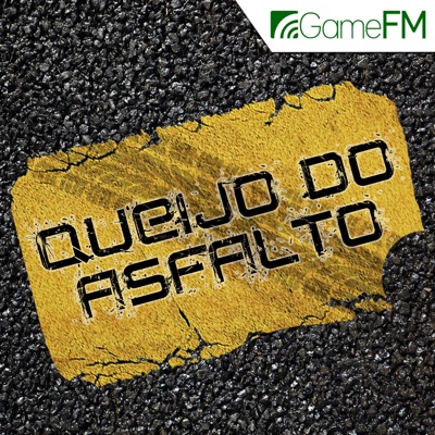 Queijo do Asfalto:GameFM