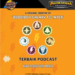 Terbaik Podcast #18 - BoBoiBoy Galaxy Season 2 isu 27 Spoiler