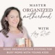 MASTER ORGANIZED MOTHERHOOD | Home Organization, Daily Routines, Time Management, Cleaning, Decluttering