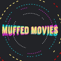 Muffed Movies