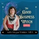 The Good Business Witch