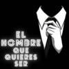 El Hombre Que Quieres Ser - Dante Garcia