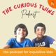 The Curious Twins Podcast