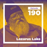 Lazarus Lake on Endurance, Uncertainty, and Reaching One’s Potential