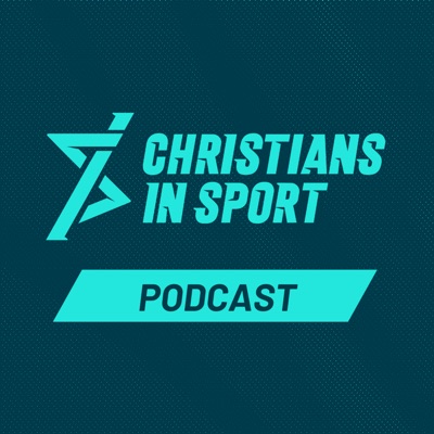 The Christians in Sport Podcast