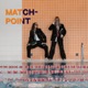 MATCH-POINT