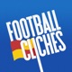 The Football Clichés Quiz XIII: Cliches vs Dial F for Football