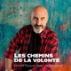 Les chemins de la volonté