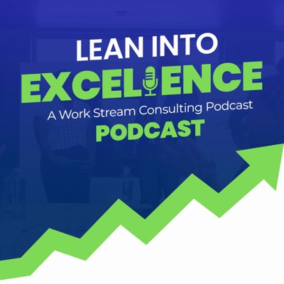 Lean Into Excellence