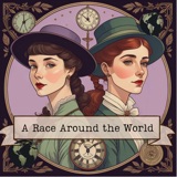 Nellie Bly's Version: How Fast Can A Woman Go Around the World?