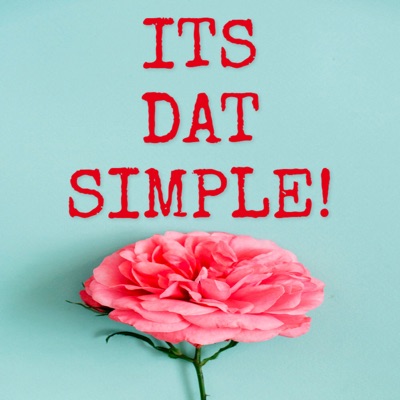 Its dat simple!