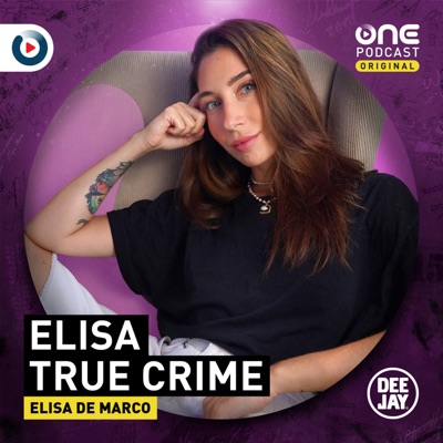 Elisa True Crime:OnePodcast