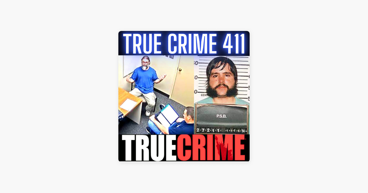 â žtrue Crime Podcast Real Police Interrogations 911 Calls True â žtrue Crime Podcast Real Police Interrogations 911 Calls True