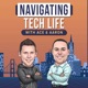 Navigating Tech Life